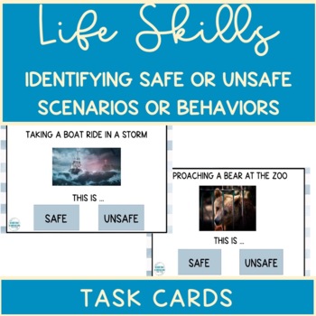 Preview of Life Skills Identifying Safe & Unsafe Scenarios & Behaviors Task Cards 3