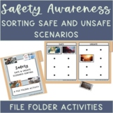 Life Skills Identifying/Sorting Safe & Unsafe Scenarios Fi