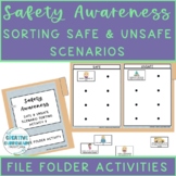 Life Skills Identifying/Sorting Safe & Unsafe Social Scena