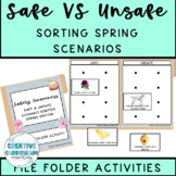 Life Skills Identifying/Sorting Safe & Unsafe Spring Scena