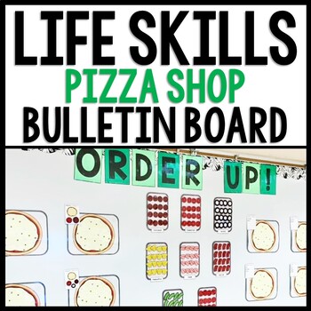 Preview of Life Skills - Interactive Bulletin Board - Complete the Pizza Order