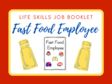 Life Skills Job Booklet: Fast Food Employee
