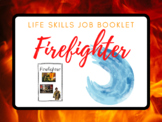 Life Skills Job Booklet: Firefighter