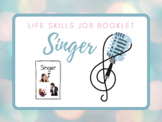 Life Skills Job Booklet: Singer