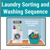 Life Skills - Laundry Sorting/ Washing Sequence with Follo