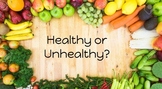 Life Skills Lesson: Healthy vs. Unhealthy Foods
