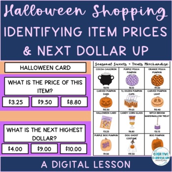 Preview of Life Skills Math Halloween Shopping Price ID & Dollar Up Level 2 Digital Lesson