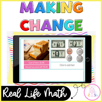 Preview of Life Skills Math Making Change Coins and Bills Real Life Math Digital Activity