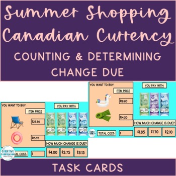 Preview of Life Skills Math Summer Shopping Price ID & Determining Change Canadian Task