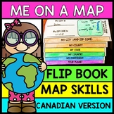 Life Skills - Me on a Map - INTERACTIVE FLIP BOOK - Canadi