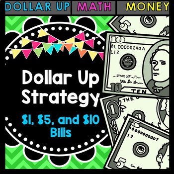 Preview of Life Skills Math Money and Shopping: Dollar Up Task Card - $1, $5, and $10 Bills