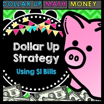 Preview of Life Skills Math, Money and Shopping: Dollar Up Task Cards - $1 Bills