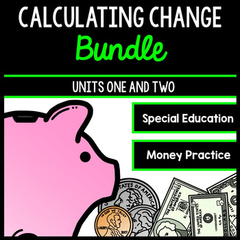 Preview of Life Skills Money and Math - Calculating Change - Shopping - Special Education