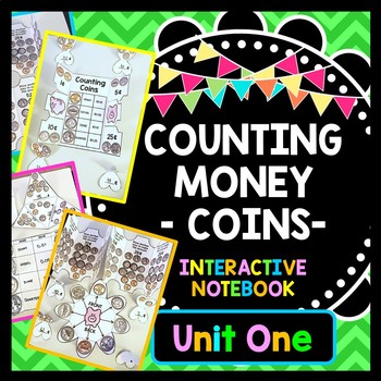 Preview of Life Skills Money and Math - INTERACTIVE NOTEBOOK For Counting Coins UNIT ONE