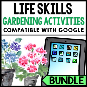 Preview of Life Skills - Reading - Gardening - Plants - Job Skills - Vocational BUNDLE