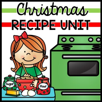 Preview of Life Skills Reading: Recipe Comprehension - Christmas / Holiday Edition!