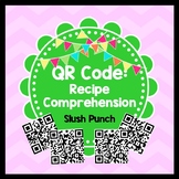 Life Skills Reading - Slush Punch Recipe Comprehension. QR