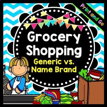 Preview of Life Skills Reading and Grocery Shopping: Name Brand versus Generic