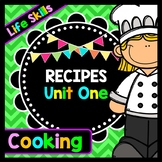 Life Skills - Recipe Comprehension - Cooking - Special Education - Unit One