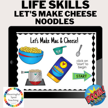 Preview of Life Skills Sequencing Making Mac and Cheese Boom Cards™ 