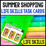 Life Skills - Shopping - Summer - Task Cards - Special Education