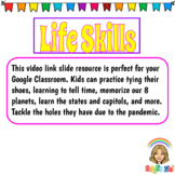 Life Skills Slide with Video Links