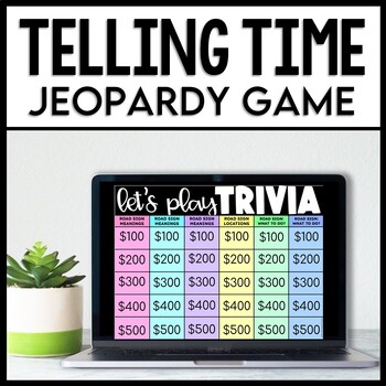 Preview of Life Skills TIME: Telling Time JEOPARDY Game