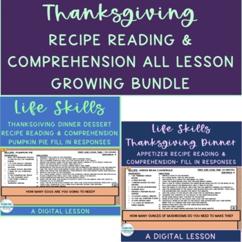 Preview of Life Skills Thanksgiving Dinner Recipe Reading & Comprehension GROWING BUNDLE