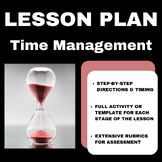 Life Skills: Time Management - Lesson Plan with TEMPLATES