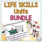 Life Skills Unit BUNDLE (Special Education & Autism Resource)