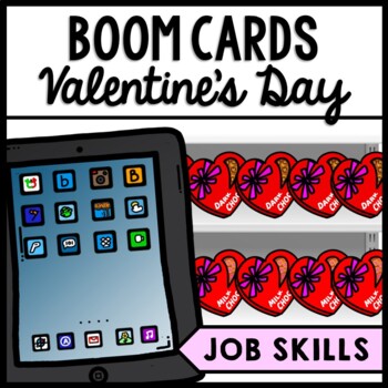 Preview of Life Skills - Valentine's Day - Jobs - Job Skills - CBI - Vocational Skills