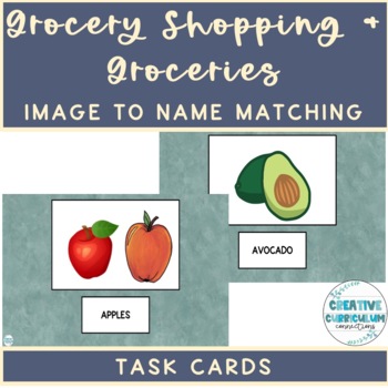 Preview of Life Skills Vocabulary Grocery Shopping/Groceries Image to Name Errorless Match