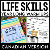 CANADIAN Life Skills Warm Up: WHOLE YEAR BUNDLE - Special 