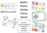 Life Skills **Weather, Seasons, Clothing Packet! *Sort, Co