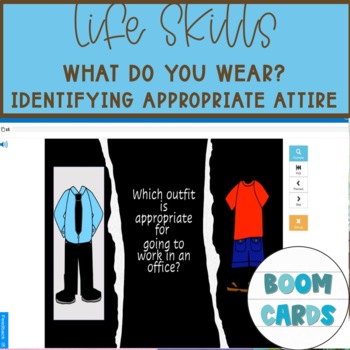 Preview of Life Skills What To Wear- Identify Appropriate Attire Boom Cards
