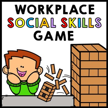 Preview of Life Skills - Workplace Social Skills - Jenga Game - Vocational - Transition
