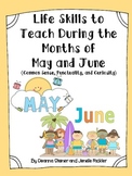 Life Skills to Teach During the Months of May and June