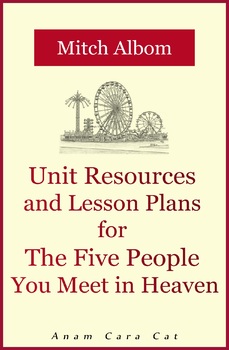 Preview of Life Strategies for Teens + The Five People You Meet in Heaven Novel Study Unit