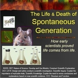Life and Death of Spontaneous Generation