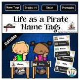 Life as a Pirate Name Tags and Desk Plates {EDITABLE}