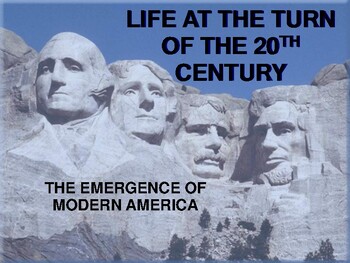 Preview of Life at The Turn of the 20th Century / The Rise of Modern America