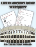 Life in Ancient Rome Webquest