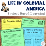 Life in Colonial America: Project Based Learning