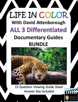Preview of Life in Color with David Attenborough All 3 Episode Differentiated Guide BUNDLE