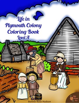 Preview of Life in Plymouth Colony Coloring Book-Level A