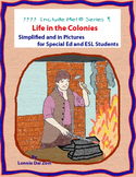 Life in the Colonies  in Picture for Special Ed, ESL and E