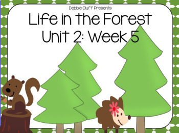 Preview of Life in the Forest! First Grade Reading Street FLIPCHART Unit 2: Week 5