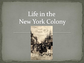 Preview of Life in the New York Colony