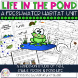 Life in the Pond: A Freshwater Habitat Unit