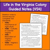 Life in the Virginia Colony Guided Notes (VS4)
